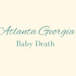 Atlanta Georgia Baby Death